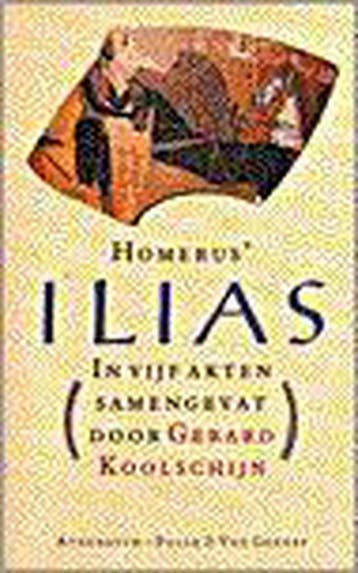 Homerus Ilias 9789025329051 Gerard Koolschijn, Boeken, Verzenden, Zo goed als nieuw, Gerard Koolschijn