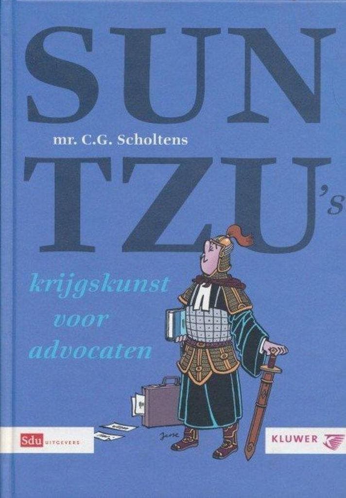 Sun Tzus krijgskunst voor advocaten 9789012111058, Boeken, Wetenschap, Zo goed als nieuw, Verzenden