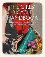 Girls Bicycle Handbook 9781782064626 Caz Nicklin, Verzenden, Zo goed als nieuw, Caz Nicklin