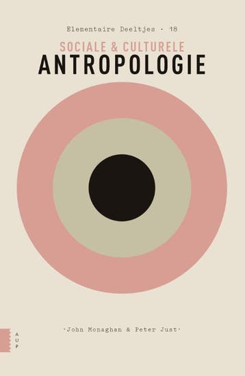 Sociale en culturele antropologie / Elementaire Deeltjes /, Verzenden, John Monaghan