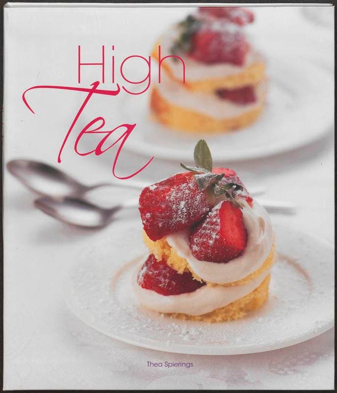 High tea 9789045201726 Thea Spierings, Boeken, Kookboeken, Gelezen, Verzenden