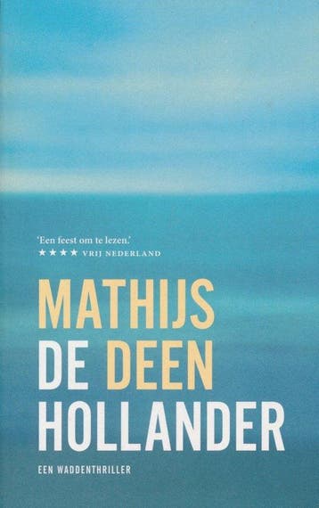 De Hollander 9789021343365 Mathijs Deen, Verzenden, Zo goed als nieuw, Mathijs Deen