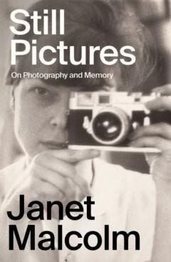 Still Pictures 9781783788361 Janet Malcolm, Verzenden, Janet Malcolm