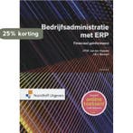 Bedrijfsadministratie met ERP 9789001829070, Verzenden, Gelezen, J.P.M. van der Hoeven
