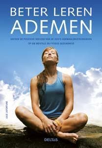Beter leren ademen 9789044734034 Julie Lafortune, Boeken, Verzenden, Zo goed als nieuw, Julie Lafortune