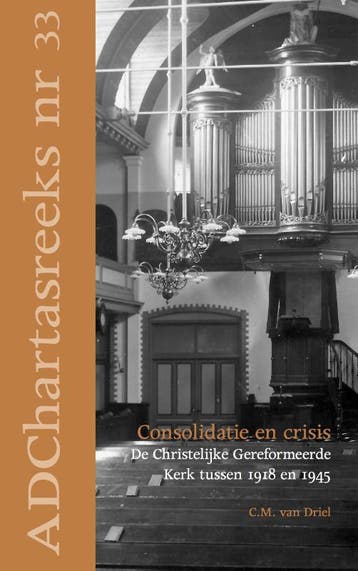 Consolidatie en crisis / Ad Chartas-reeks / 33 9789055605378, Boeken, Verzenden, Zo goed als nieuw, C.M. van Driel