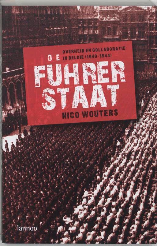 De Führerstaat 9789020966282 N. Wouters, Boeken, Geschiedenis | Nationaal, Gelezen, Verzenden