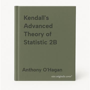 Kendalls Advanced Theory of Statistic 2B 9780470685693, Verzenden, Zo goed als nieuw, Anthony O'Hagan
