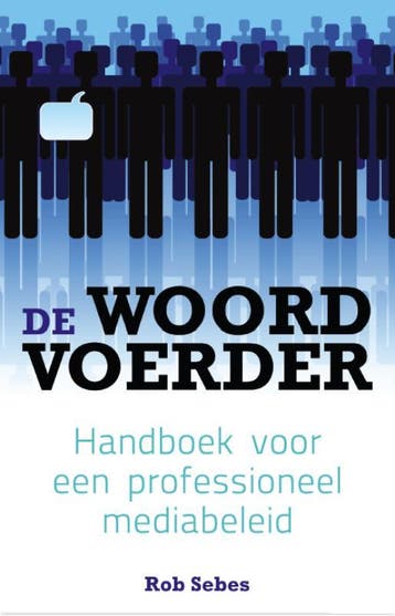 De woordvoerder 9789045313177 Rob Sebes, Verzenden, Zo goed als nieuw, Rob Sebes