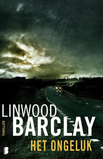 Het ongeluk 9789022565131 Linwood Barclay, Boeken, Verzenden, Gelezen, Linwood Barclay