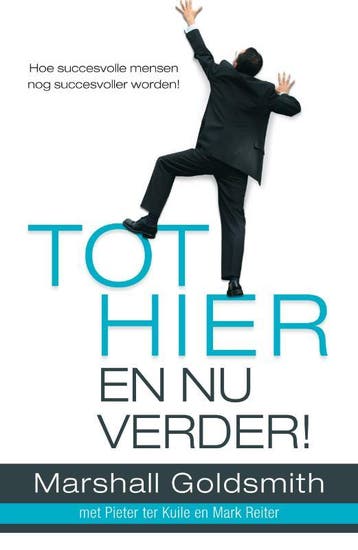 Tot hier en nu verder! 9789022993880 Pieter ter Kuile, Verzenden, Pieter ter Kuile