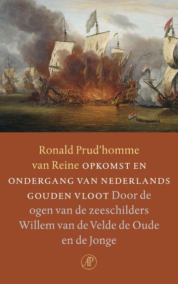 Opkomst en ondergang van Nederlands gouden vloot, Verzenden, Gelezen, R. Prud'Homme van Reine