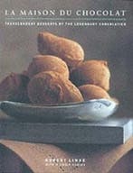 La Maison du Chocolat 9780847823437 Robert Linxe, Verzenden, Robert Linxe