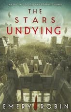 The Stars Undying 9780356519388 Emery Robin, Verzenden, Zo goed als nieuw, Emery Robin