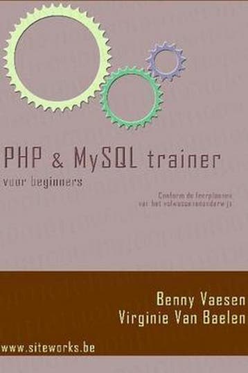 PHP & MYSQL TRAINER VOOR BEGINNERS 9781616274399 VAESEN, Verzenden, Gelezen, VAESEN