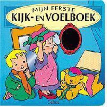 Mijn eerste kijk- en voelboek 9789024372690, Boeken, Verzenden, Gelezen