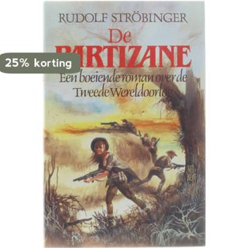De partizane : een boeiende roman over de Tweede, Boeken, Verzenden, Gelezen, Strobinger