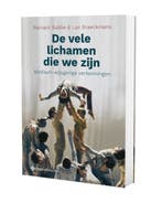 De vele lichamen die we zijn 9789463712279 Bernard Sabbe, Verzenden, Zo goed als nieuw, Bernard Sabbe