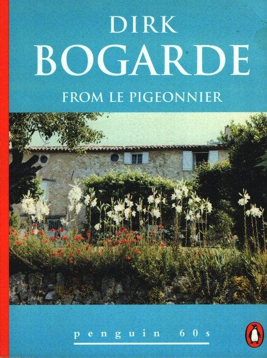 From Le Pigeonnier 9780146000072 Dirk Bogarde, Livres, Langue | Anglais, Envoi