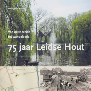 75 jaar Leidse Hout / Leidse historische reeks / 20, Verzenden, A. van der Vliet