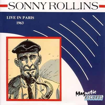 Sonny Rollins – Live In Paris 1963 (CD), CD & DVD, CD | Jazz & Blues