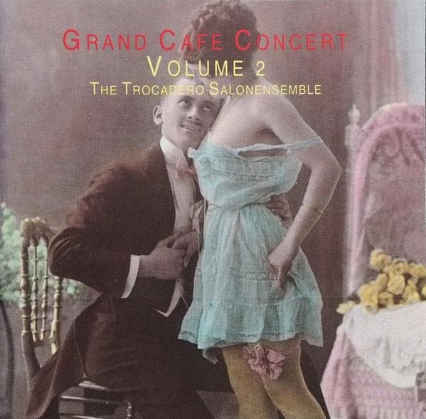 Salonensemble Trocadero - Grand Cafe Concert Volume 2 (CD,, Cd's en Dvd's, Cd's | Klassiek, Zo goed als nieuw, Verzenden