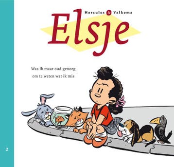 Was ik maar oud genoeg om te weten wat ik mis / Elsje, Verzenden, Gelezen, Eric Hercules