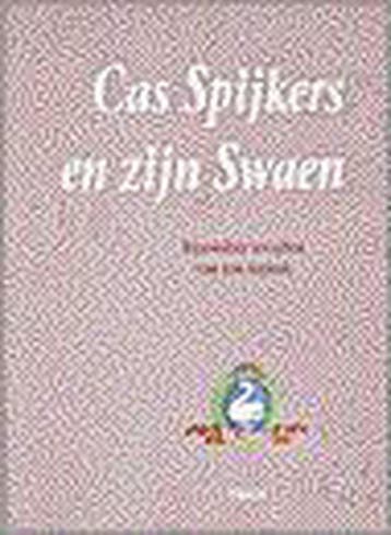 CAS SPIJKERS EN ZIJN SWAEN 9789051217858 C. Spjkers, Verzenden, C. Spjkers