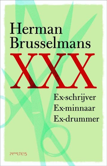Brusselmans XXX / Plotseling gebeurde er niets 9789044615135, Verzenden, Gelezen, Herman Brusselmans
