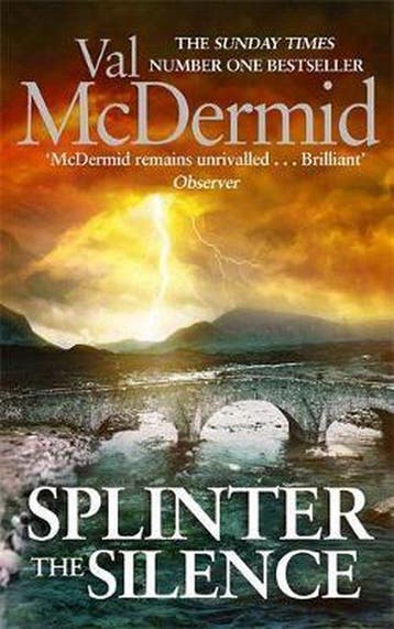 Splinter the Silence 9781408706893 Val McDermid, Verzenden, Val McDermid
