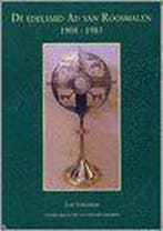 De edelsmid Ad van Roosmalen 1908-1983 / Nobelreeks / 14, Verzenden, Gelezen, J. Versteegh