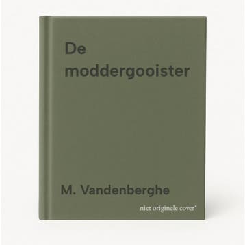 De moddergooister 9789068224528 M. Vandenberghe, Boeken, Verzenden, Gelezen, M. Vandenberghe