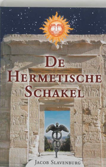 De hermetische schakel 9789020283204 Jacob Slavenburg, Verzenden, Jacob Slavenburg