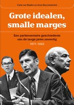 Grote idealen, smalle marges / Parlementaire geschiedenis, Boeken, Verzenden, Gelezen