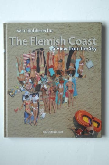 Flemish Coast, The. A View from the Sky 9789058263377, Verzenden, W. Robberechts