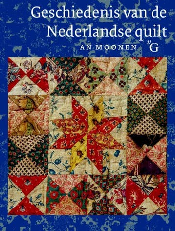 Geschiedenis van de Nederlandse quilt 9789075879414, Boeken, Verzenden, Zo goed als nieuw, A. Moonen