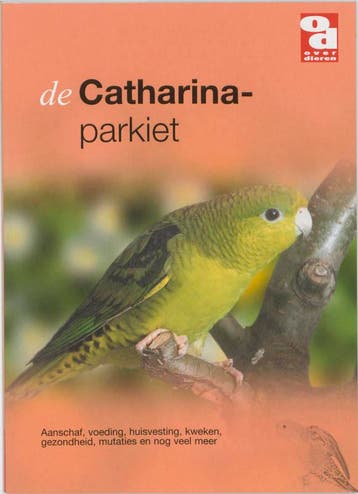 De Catharina parkieten / Over Dieren / 131 9789058211354, Boeken, Verzenden, Gelezen