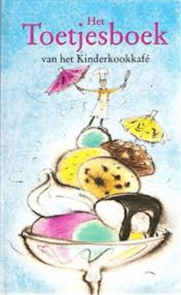TOETJESBOEK VAN HET KINDERKOOKKAFE 9789021518077 Bierens, Verzenden, Gelezen, Bierens