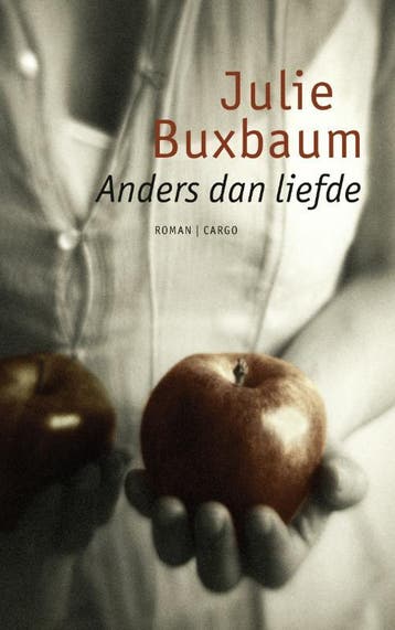 Anders dan liefde 9789023428039 Julie Buxbaum, Verzenden, Julie Buxbaum