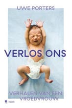 Verlos ons 9789463930970 Uwe Porters, Boeken, Verzenden, Gelezen, Uwe Porters