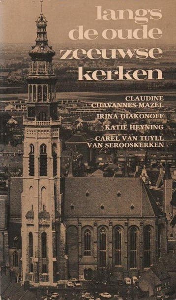 Langs de oude Zeeuwse kerken - mazel, Livres, Verzenden