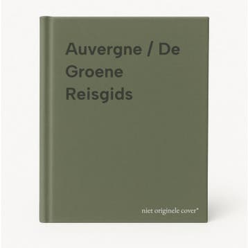 Auvergne / De Groene Reisgids 9789401465120, Verzenden