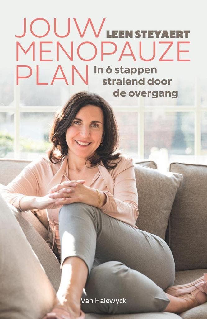 Jouw menopauzeplan 9789461318398 Leen Steyaert, Livres, Santé, Diététique & Alimentation, Envoi