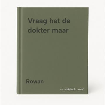 Vraag het de dokter maar 9789026102721 Rowan, Verzenden, Rowan