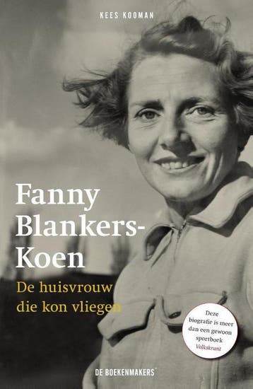 Fanny Blankers-Koen 9789491426070 Kees Kooman, Verzenden, Kees Kooman