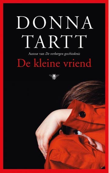 De kleine vriend 9789023419020 Donna Tartt, Verzenden, Donna Tartt