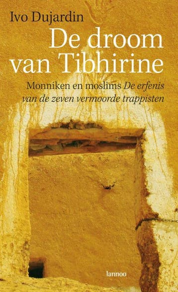 De droom van Tibhirine 9789020982664 I. Dujardin, Verzenden, Gelezen, I. Dujardin