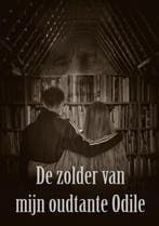 De zolder van mijn oudtante Odile 9789402162868, Verzenden, Gelezen, Muriëlle Esveld