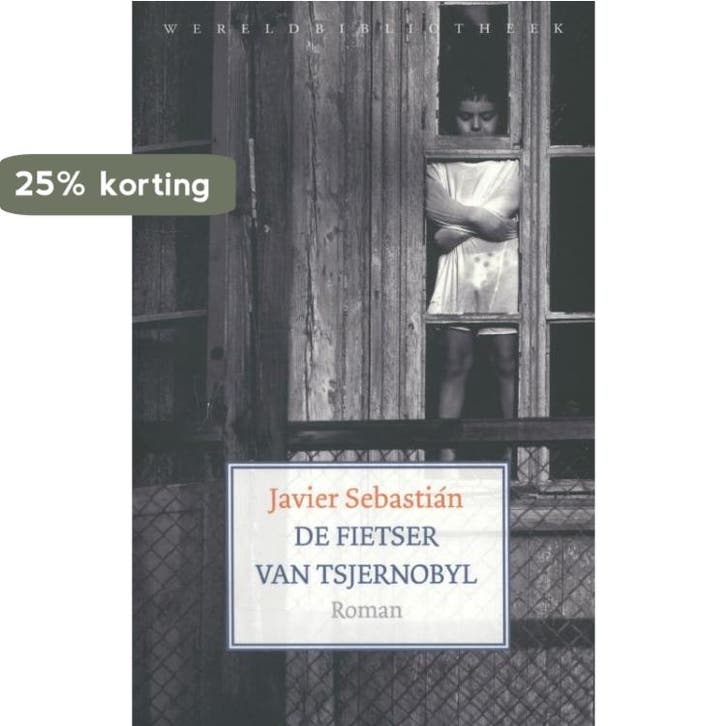 De fietser van Tsjernobyl 9789028425934 Javier Sebastián, Livres, Romans, Envoi