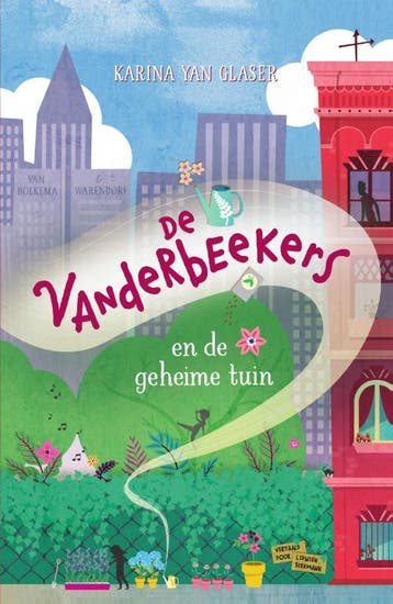 De Vanderbeekers en de geheime tuin / De Vanderbeekers / 2, Verzenden, Karina Yan Glaser
